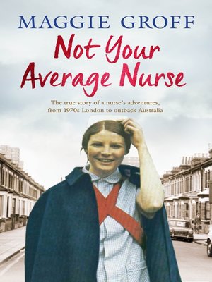 cover image of Not Your Average Nurse